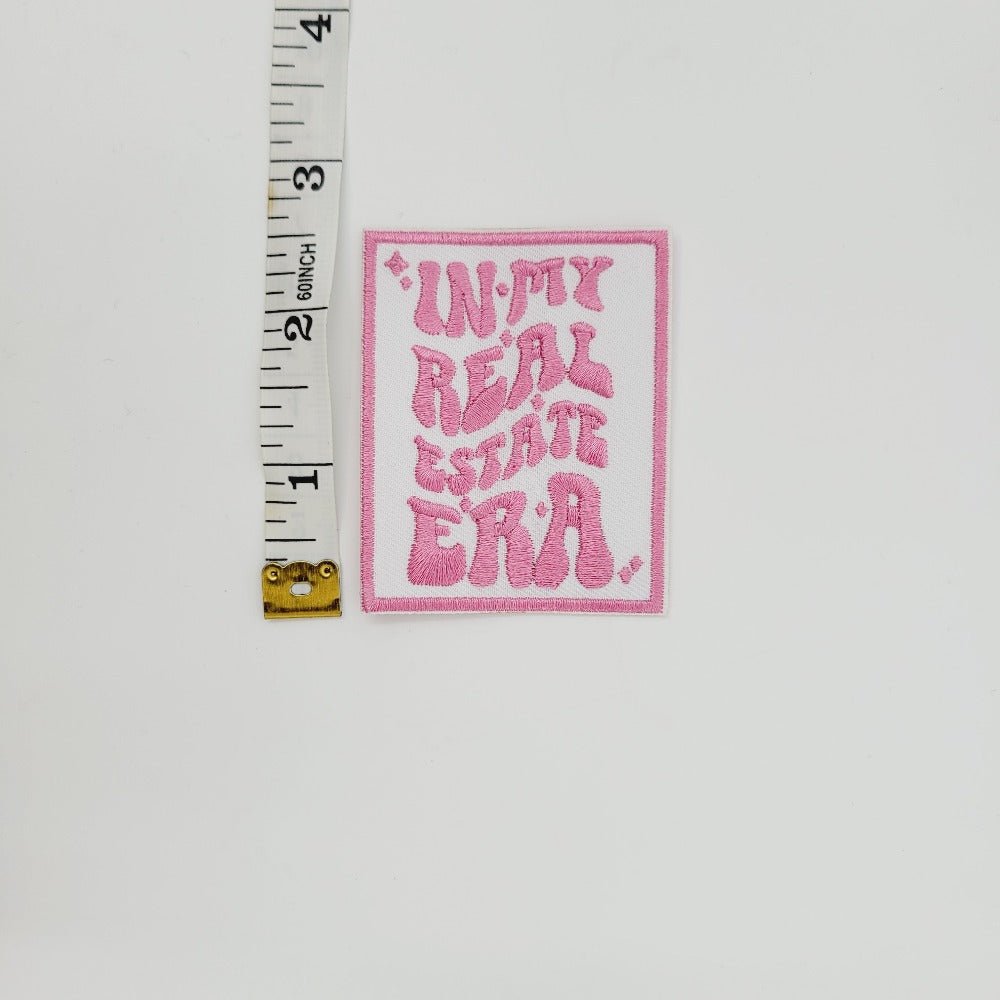 In My Real Estate Era - Pink and White - Iron or Sew On Patch - All Things Real Estate