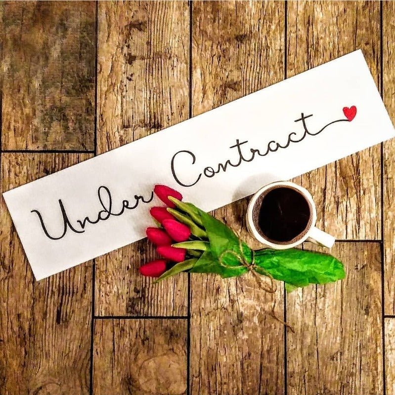 Under Contract - Cursive - All Things Real Estate
