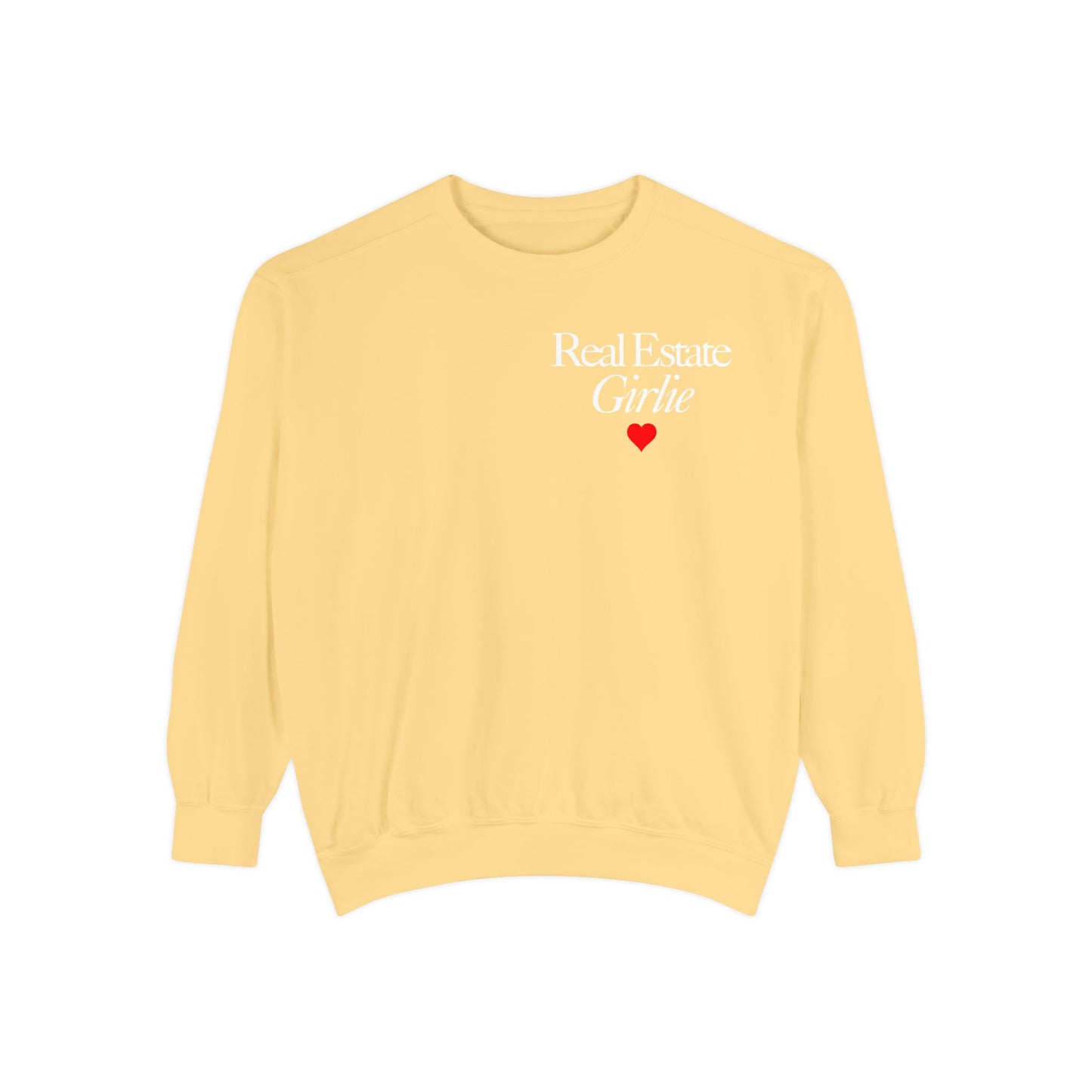 Real Estate Girlie - Comfort Colors Sweatshirt - White Text Red Heart