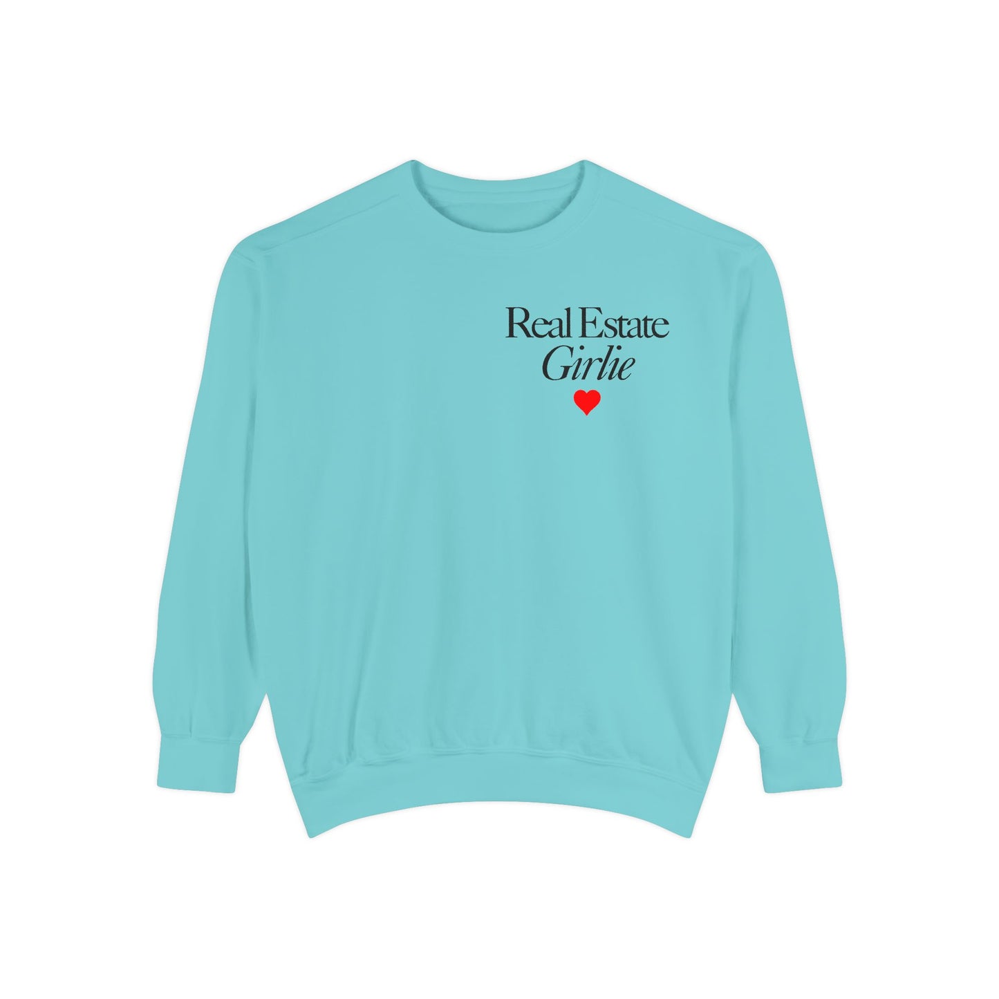 Real Estate Girlie - Comfort Colors Sweatshirt - Black Text Red Heart
