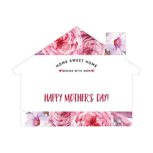 House-Shaped Notecards - Home Sweet Home Begins with Mom - Happy Mother's Day!