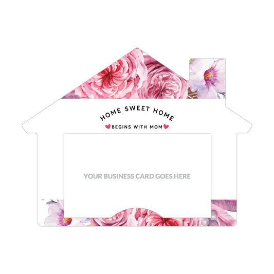 House-Shaped Notecards - Home Sweet Home Begins with Mom - Happy Mother's Day!