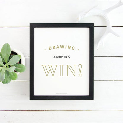 Enter to Win Sign No.3 - Downloadable - All Things Real Estate