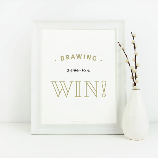 Enter to Win Sign No.3 - Downloadable - All Things Real Estate