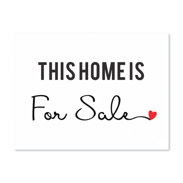 For Sale - Cursive with a heart - Yard Sign - All Things Real Estate