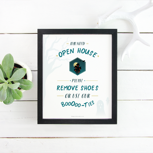 Haunted Shoe Sign - Downloadable from All Things Real Estate Store