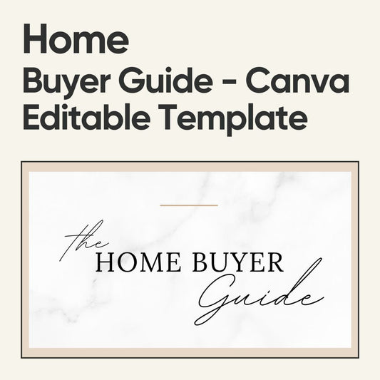 Home Buyer Guide - Canva Editable Template - Canva Templates - All Things Real Estate
