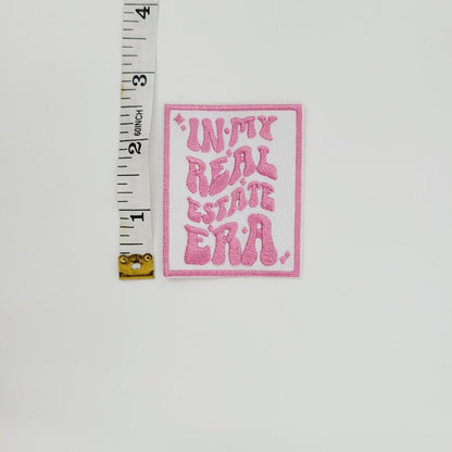 In My Real Estate Era - Pink and White - Iron or Sew On Patch - All Things Real Estate