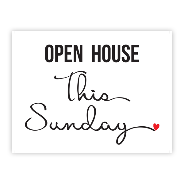Open House This Sunday - Cursive Heart - Yard Sign - All Things Real Estate
