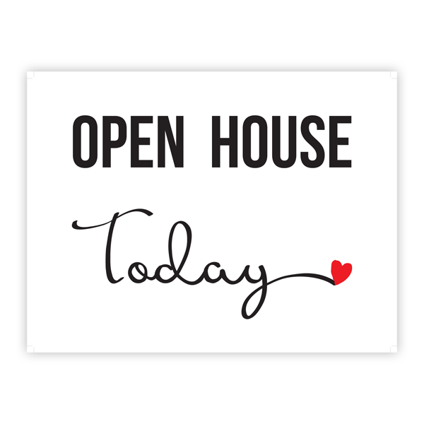 Open House Today - Cursive Heart - Yard Sign - All Things Real Estate