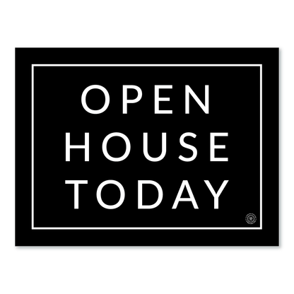 Open House Today - Minimal - Yard Sign - Yard Sign - All Things Real Estate