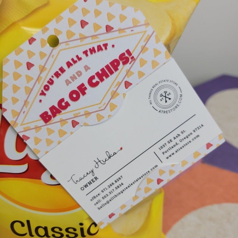 Pop-By Gift Tags -All That & A Bag of Chips - All Things Real Estate