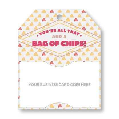 Pop-By Gift Tags -All That & A Bag of Chips - All Things Real Estate