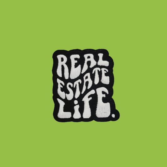 Real Estate Life. - Bubble Text - Iron or Sew On Patch - All Things Real Estate