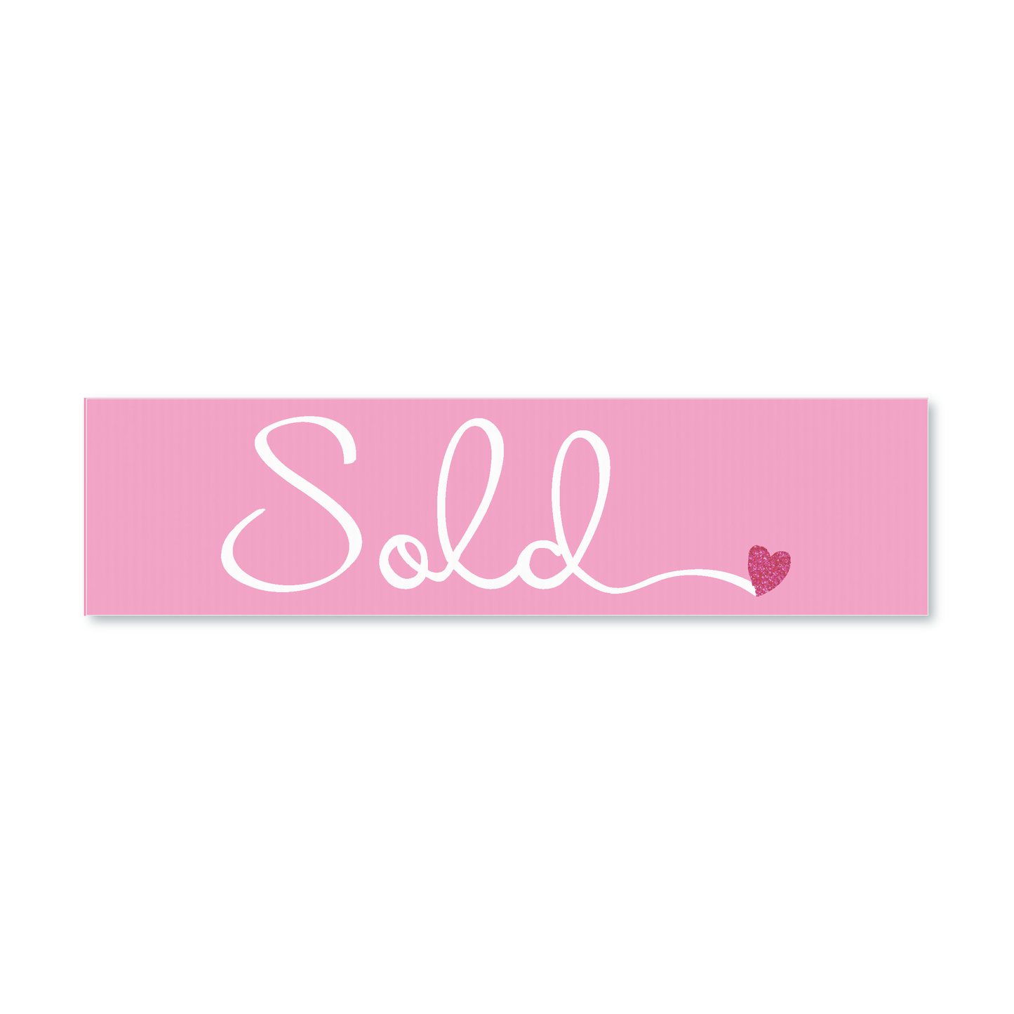 Sold - Pink Cursive with a heart - Sign Rider Digital File