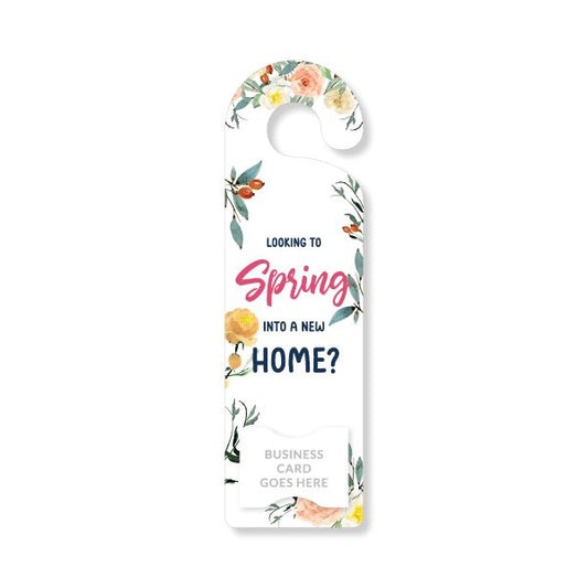 Seasonal Door Hanger - Looking to Spring into a New Home? - All Things Real Estate
