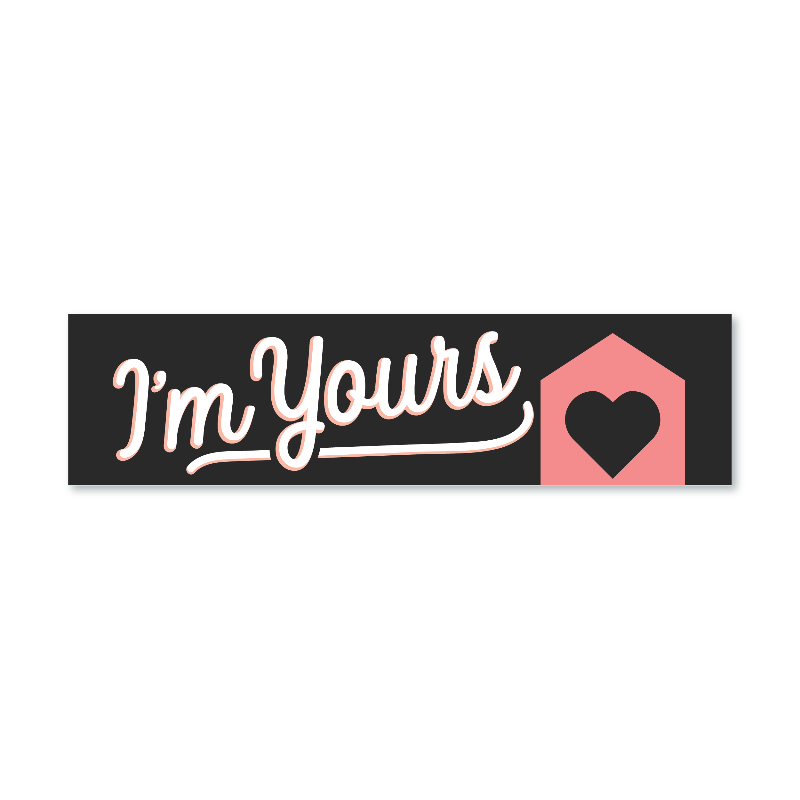 Valentine's Day - I'm Yours - All Things Real Estate